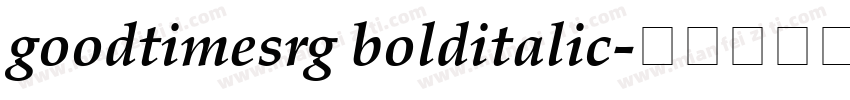 goodtimesrg bolditalic字体转换